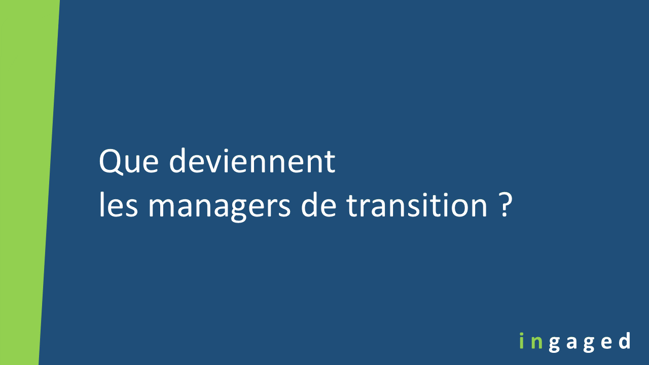 You are currently viewing Que deviennent les managers de transition ?
