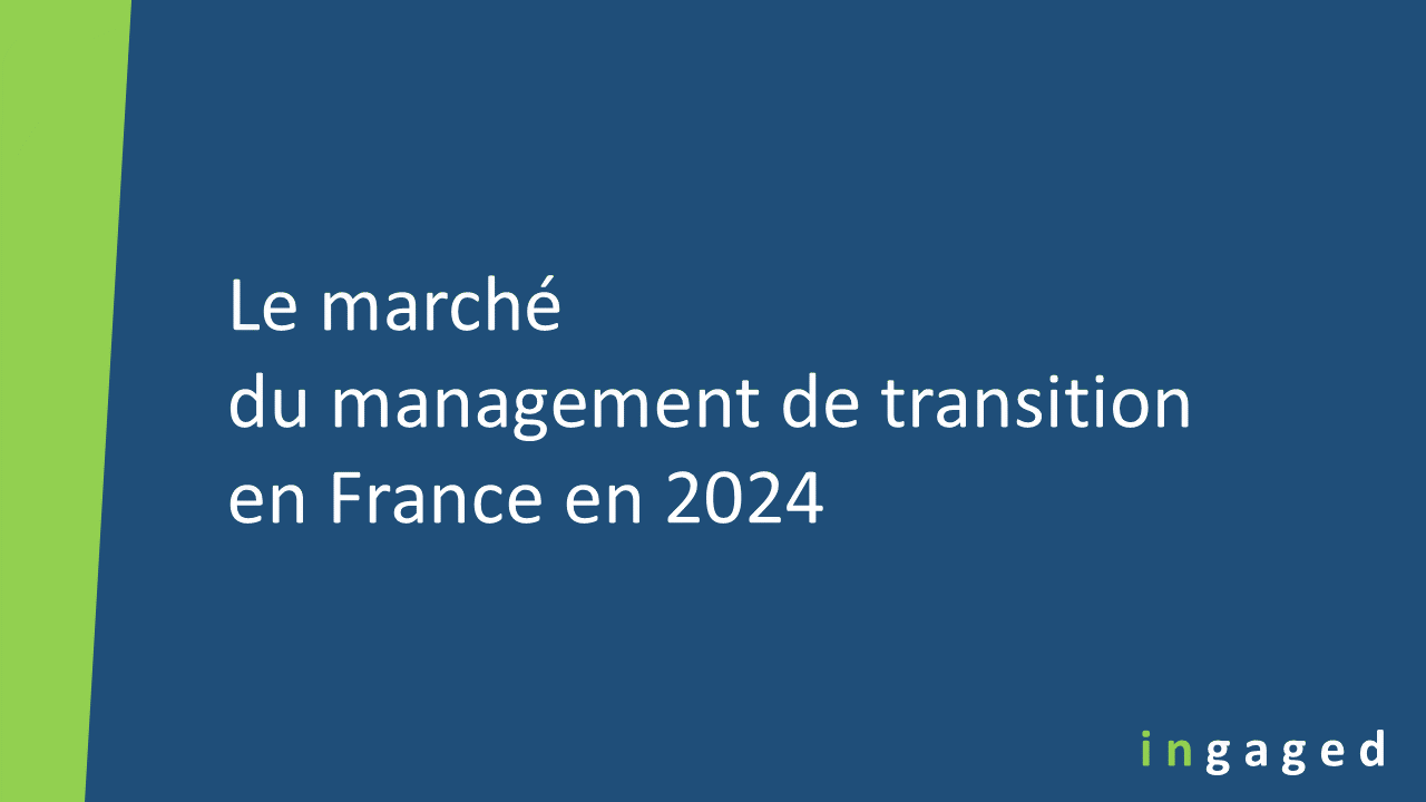 You are currently viewing Le marché du management de transition en France en 2024