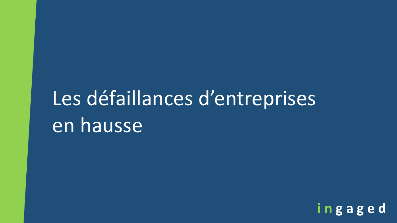 You are currently viewing Les défaillances d’entreprises en hausse