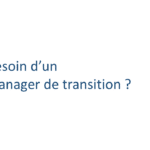 Besoin d’un manager de transition ?