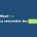 Meet IN, la rencontre des managers INGAGED