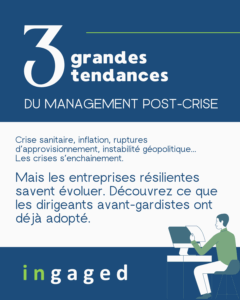 Lire la suite à propos de l’article 3 grandes tendances du management post-crise