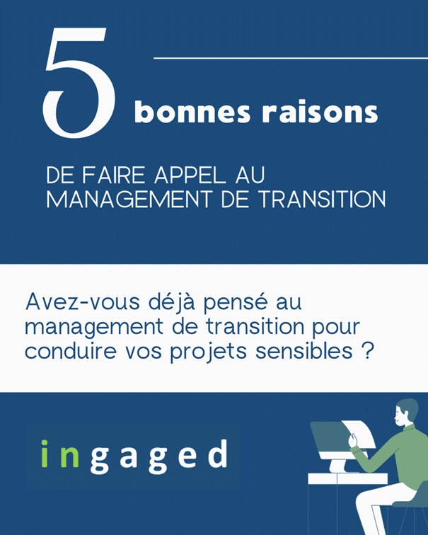 You are currently viewing Avez-vous déjà pensé au management de transition pour conduire vos projets sensibles ?